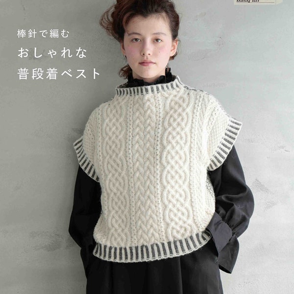 Daily and Fashionable Knitting Vests 2022　-  Japanese Craft Book