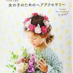 Cute Crochet Hair Accessories for Girls -  Japanese Craft Book