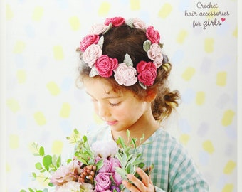 Cute Crochet Hair Accessories for Girls -  Japanese Craft Book