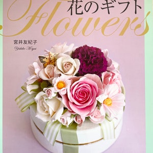 Soft CLAY FLOWERS by Yukiko Miyai - Japanese Craft Book