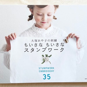 Ayako Otsuka's Stumpwork Embroidery 35 - Japanese Craft Book