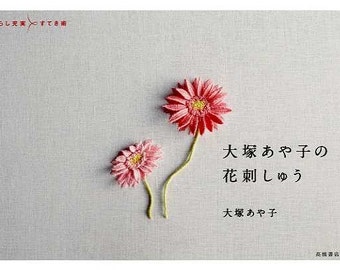 Ayako Otsuka Flower Embroidery - Japanese Craft Book