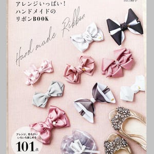Let's Make Ribbons and Bows Arrangements - Japanese Craft Book (NP)