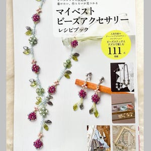 Moje najlepsze akcesoria koralikowe – japońska książka o rękodziele