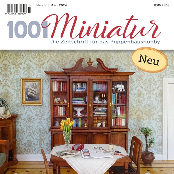 1001Miniatur Die Zeitschrift für das Puppenhaushobby Magazin für Miniaturen 1:12 1zu12