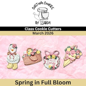 May include: Four spring-themed cookie cutters on a pink background. Designs include a duck, basket of flowers, a sign that says "Hello Spring", and a bouquet. The top of the image says "Custom Cookies by Karen".