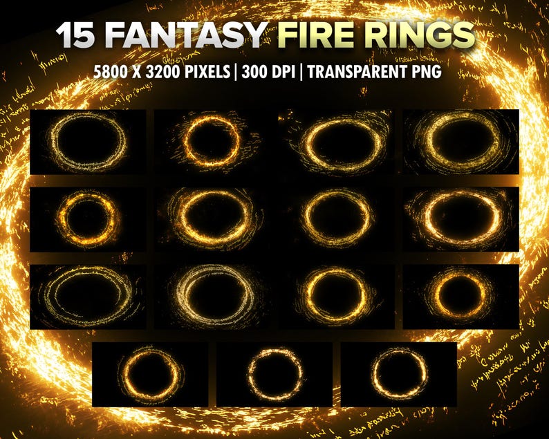 May include: 15 fantasy fire rings, each a glowing circle of light against a black background. The rings are various sizes and shapes, with a swirling, fiery effect. The image text reads "15 FANTASY FIRE RINGS 5800 X 3200 PIXELS | 300 DPI | TRANSPARENT PNG".