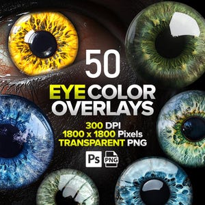50 Eye Overlays Photoshop, Eye Color Clipart, Eye Lens, Iris Overlays, Eye Contacts, Eye Png, Digital Download