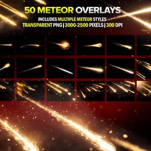 Puede incluir: Gr&aacute;fico digital con 50 superposiciones de meteoritos en varios estilos. El texto incluye "50 METEOR OVERLAYS" y "TRANSPARENT PNG | 3000-2500 P&Iacute;XELES | 300 DPI". La imagen muestra m&uacute;ltiples estelas de meteoritos brillantes sobre un fondo oscuro.