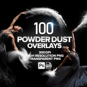 Könnte beinhalten: Das Bild zeigt zwei Tänzerinnen in schwarzen Kleidern, die eine Wolke aus weißem Puder erzeugen. Der Text lautet "100 Powder Dust Overlays" mit Details zu Auflösung und Dateityp. Der Hintergrund ist schwarz.