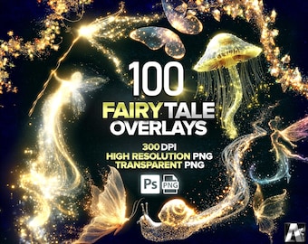 100 Fairy Tale Overlays, Clipart Collection, Transparent Fantasy Effects, Gold Glitter PNG, Digital Overlays