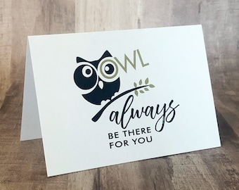 Owl Always Be There For You Notecard Set: Owl Lover Gift