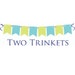 Two Trinkets