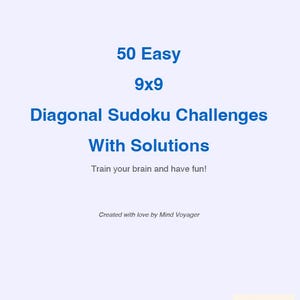 50 easy 9x9 Diagonal Sudoku Challenges