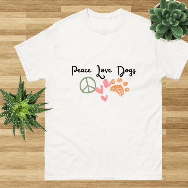 Unisex T-Shirt "Peace Love Dogs", Dog Mom, Dog Dad, Present, Dog Lover, Funny Design, Cute Design T-Shirt