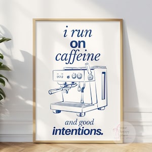 I Run On Caffeine Print, Poster, Wall Art, Digital Art, Trendy, Room Decor, Apartment Decor