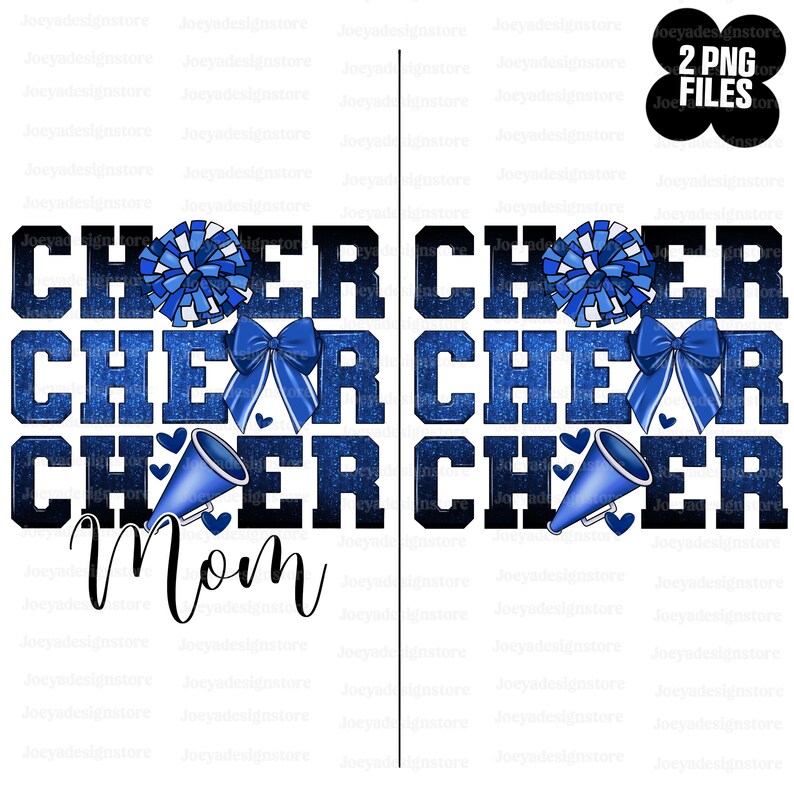 May include: A digital design featuring the words "Cheer Cheer Cheer Mom" in blue and black text with a blue and white pom-pom, a blue bow, and a blue megaphone.