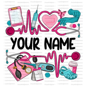 Personalized Nurse Png Sublimation Design Download, Nurse Png, Nursing Png, Custom Name Nurse Png, Nurse Life Png, Sublimate Design Download