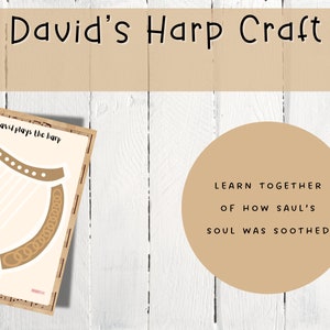 May include: A craft activity for kids to learn about David playing the harp for King Saul. The image shows a printable craft sheet with a harp outline and the text "David plays the harp". The image also includes a brown circle with the text "LEARN TOGETHER OF HOW SAUL'S SOUL WAS SOOTHED".