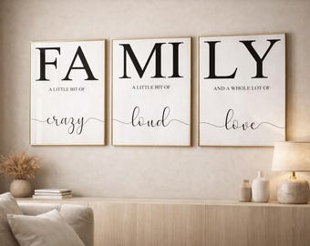 Family Quote Wall Art Set of 3 – “A Little Bit of Crazy, Loud Love” Prints | Modern Family Home Decor | Neutral Black & White Typography