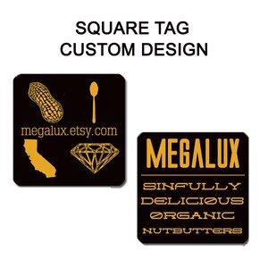 May include: Two square black and gold labels with the text "MEGALUX" and "SINFULLY DELICIOUS ORGANIC NUTBUTTERS". The other label has a peanut, spoon, diamond, and the text "megalux.etsy.com".