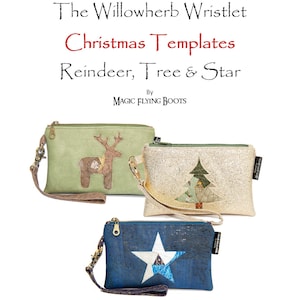 PDF Bag Pattern Willowherb Wristlet Christmas Template Bundle 2: Reindeer, Christmas Tree, Star