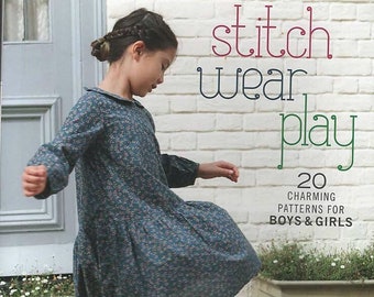 Hip and Adorable Patterns for Boys & Girls STITCH WEAR PLAY Interweave Press Book by Mariko Nakamura ca.2015