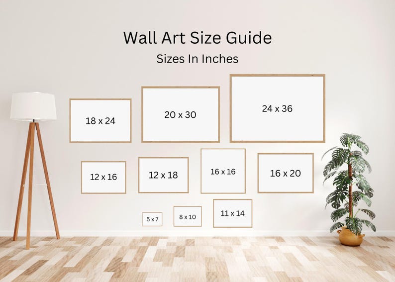 May include: Wall art size guide with sizes in inches. Displays various rectangular frames with dimensions such as 18 x 24 inches, 20 x 30 inches, and 24 x 36 inches. The guide is on a white wall with a wooden floor.
