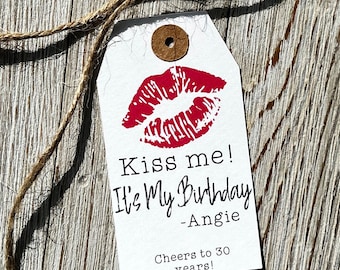 Sassy Kiss Me Birthday Party Favor Tag Decor Personalized bridal shower baby shower first birthday