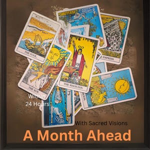 A Month Ahead Tarot Reading. Within 24 Hours