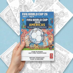 May include: A hand holds a coloring book titled "FIFA WORLD CUP 26 AMERICAS" with a soccer ball graphic. The book cover is blue and features the dates June 11 - July 19. Surrounding the book are several black and white coloring pages with soccer-related illustrations.