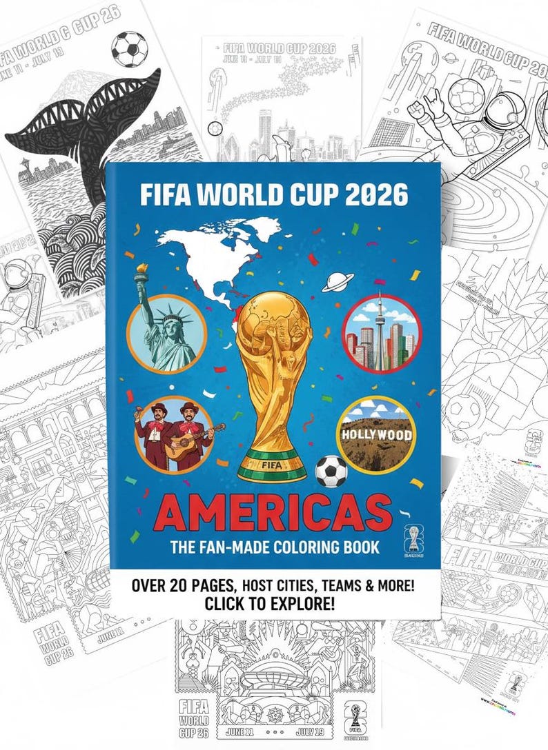 May include: A blue coloring book titled "FIFA WORLD CUP 2026 AMERICAS" with a golden trophy, Statue of Liberty, and city skylines. The cover also features a soccer ball and the text "OVER 20 PAGES, HOST CITIES, TEAMS & MORE! CLICK TO EXPLORE!"