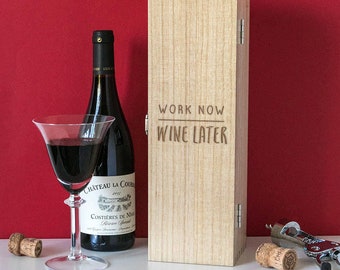 Work Now, Wine Later Motivational Alcohol Quote Wine Box (BOTTLE NOT INCLUDED)