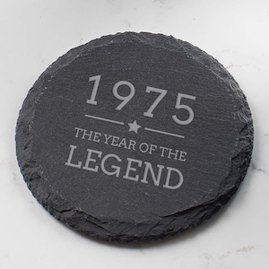 Personalised Engraved 'Year of The Legend' Coaster | 50th Milestone Birthday Gifts for Men Him | 1975 Gen X Gift | Slate, Wood, Glass