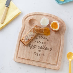 Personalised 'Toast To An Egg-cellent Sister' Egg Board - Personalized Birthday Gifts - Personalised Dippy Egg And Toast Board From Brother