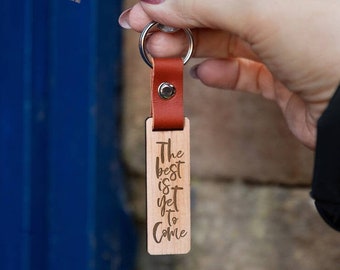The Best Is Yet To Come Engraved Keyring - Housewarming Gifts for Him Her - New Job Key Ring Fob Chain for Friend BFF