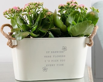 Engraved Flower Pot 'If Nannies Were Flowers I'd Pick You' - Unique Indoor Outdoor Herb Planter - Birthday or Mothers Day Gift for Nanny Nan