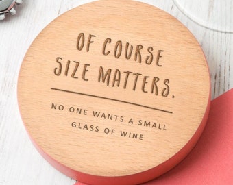 Funny Secret Santa Gifts for Her / Women - Size Matters Personalised Wooden Wine Drinks Coaster