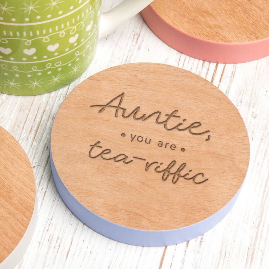 You Are Teariffic Auntie Gift - Engraved Aunty Wooden Drinks Coaster …