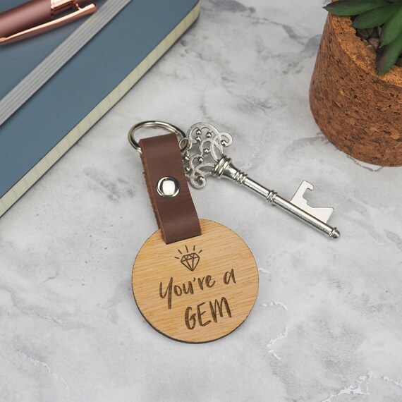 You're A Gem Keyring You're A Gem Keyring
