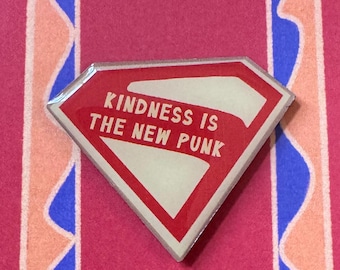 Kindness is the New Punk  Enamel Pin