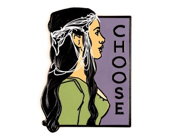 Choose  - She Series Pin