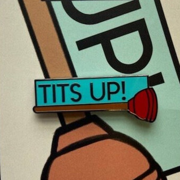 Tits Up Pin