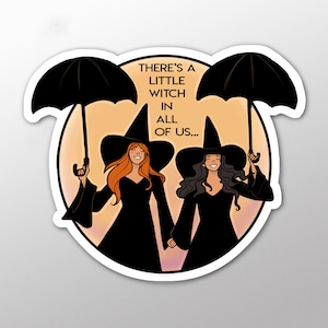 A Little Witch In All of Us - Sticker