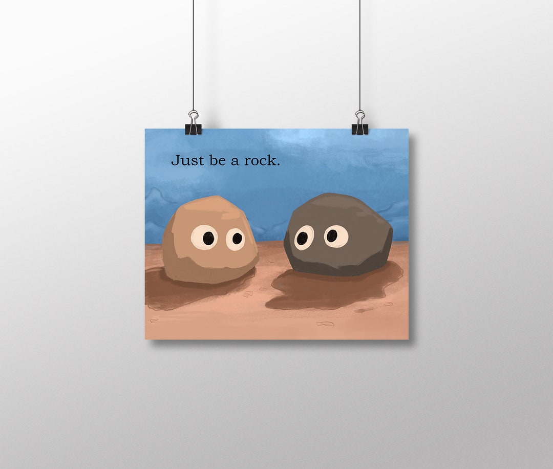 Geeky Home Decor Just Be A Rock Small Print Etsy