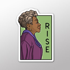 Individual Die Cut - Rise - Maya Angelou - She Series Sticker