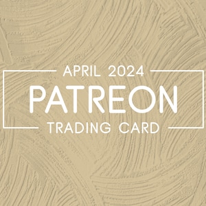 Carte à collectionner exclusive April Patreon
