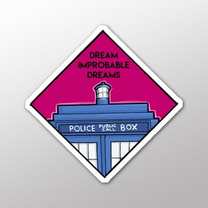 Dream Improbable Dreams Sticker