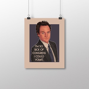 May include: A digital illustration of a man with dark hair and a serious expression. He is wearing a dark suit and tie. The text "I'M SO SICK OF CONGRESS I COULD VOMIT." is written below him.