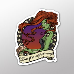 May include: A sticker featuring a green zombie woman with red hair, holding a brain. The background is a purple and orange gradient with a circle of skulls around the woman. The text "Beauty is only skin deep" is written on a white banner.